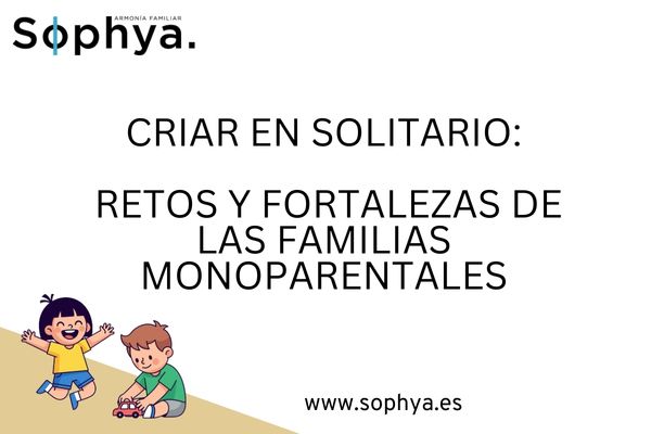 Familias monoparentales: claves para educar a tus hijos cuando crías en solitario